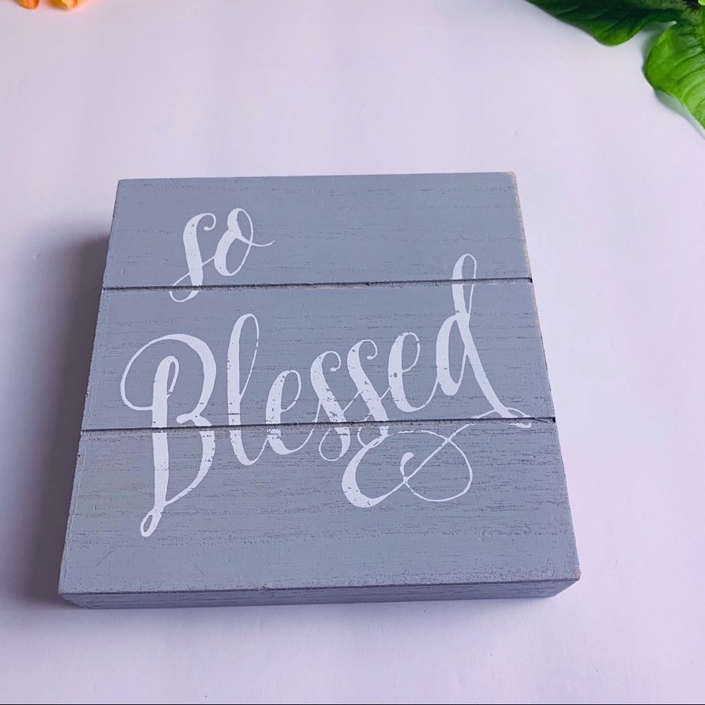So Blessed Gray-White Wood Sign